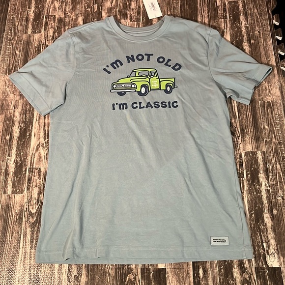 Life is Good Crusher T “I’m not old, I’m classic” - Picture 1 of 6